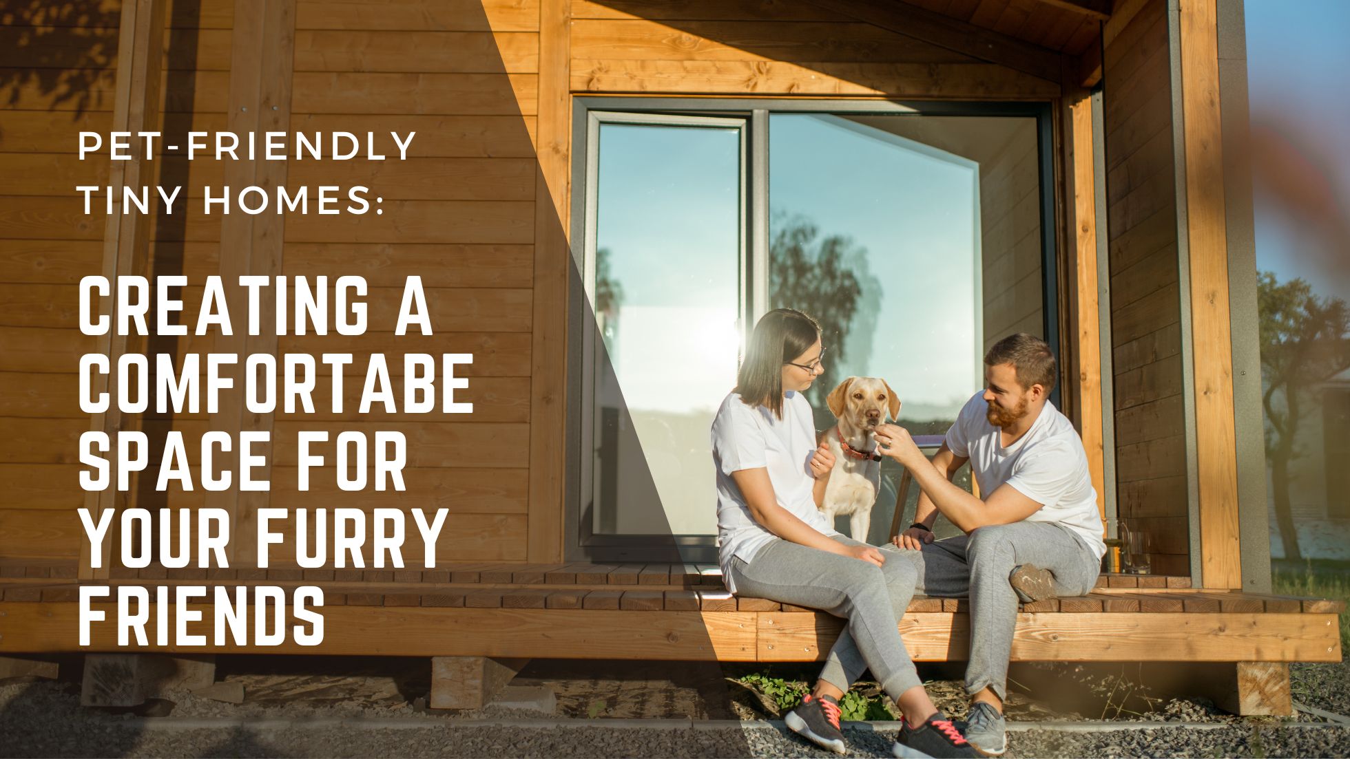 This blog will explore various tips and ideas to make your tiny home pet-friendly, from optimizing space to incorporating pet-friendly features.